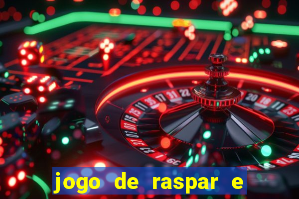 jogo de raspar e ganhar dinheiro de verdade