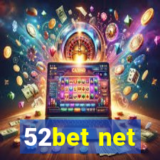 52bet net