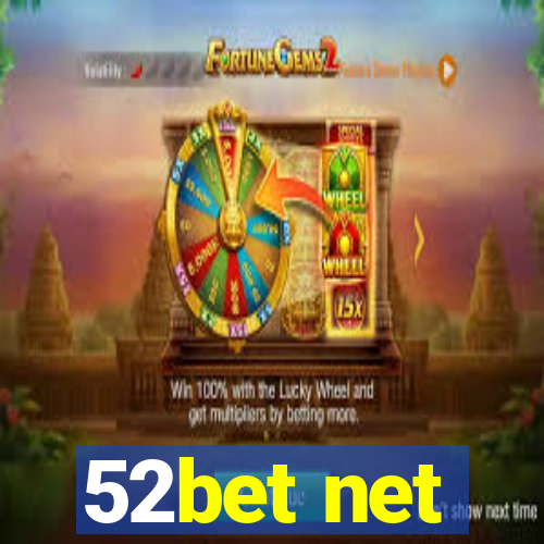 52bet net