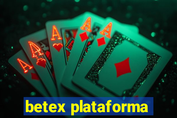 betex plataforma