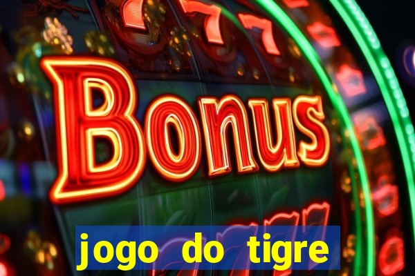 jogo do tigre falso dinheiro infinito