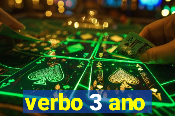 verbo 3 ano