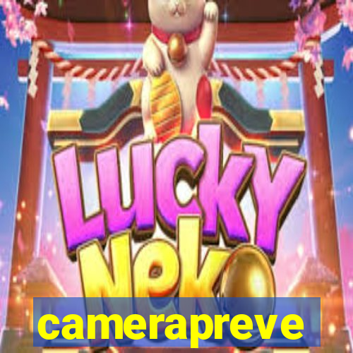 camerapreve