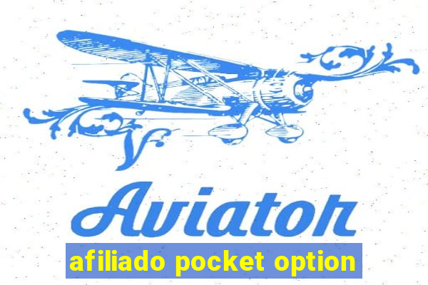 afiliado pocket option