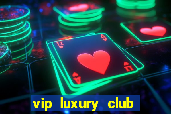 vip luxury club porto alegre