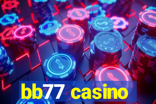 bb77 casino