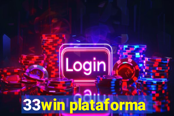 33win plataforma