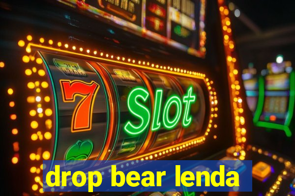 drop bear lenda