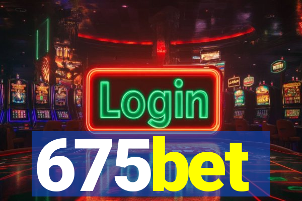 675bet