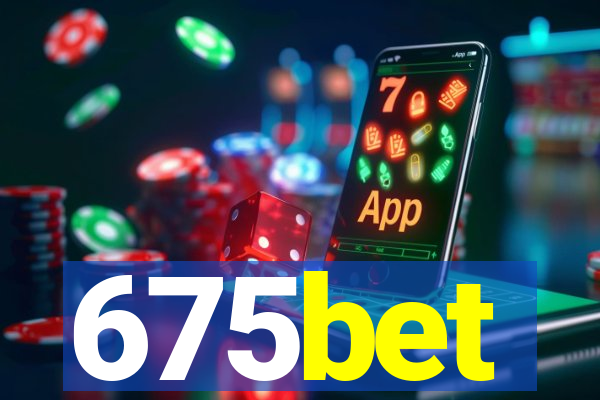 675bet