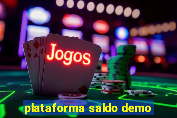 plataforma saldo demo