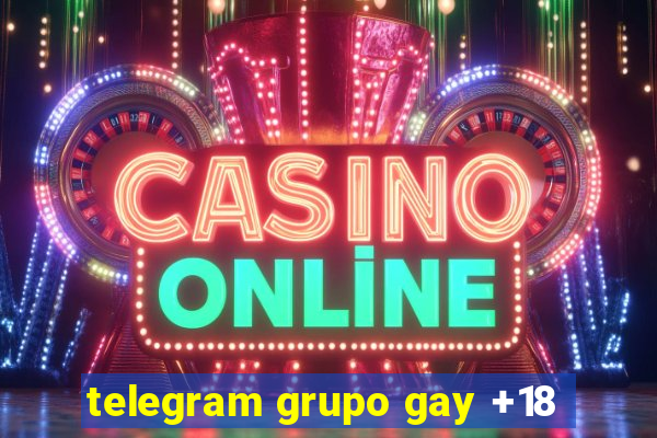 telegram grupo gay +18