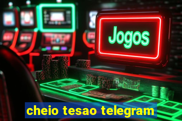 cheio tesao telegram