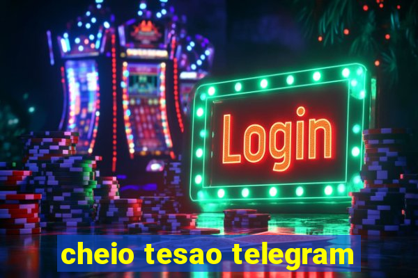 cheio tesao telegram