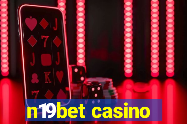 n19bet casino