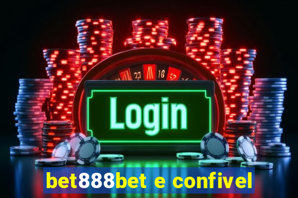 bet888bet e confivel