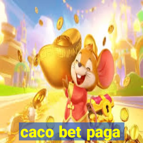 caco bet paga