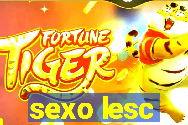 sexo lesc