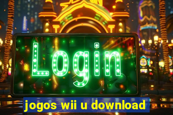 jogos wii u download