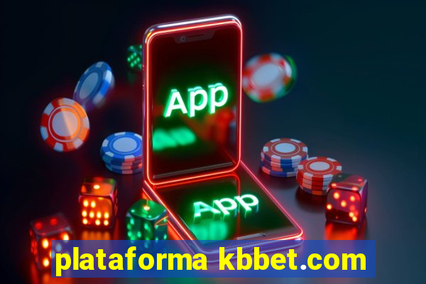 plataforma kbbet.com