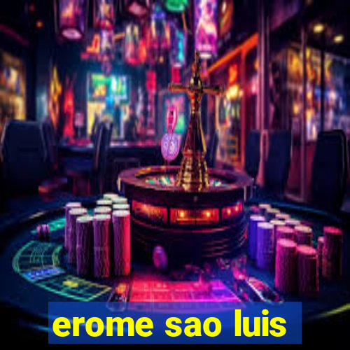 erome sao luis