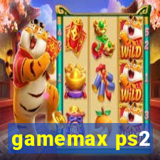 gamemax ps2