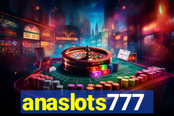 anaslots777