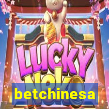 betchinesa