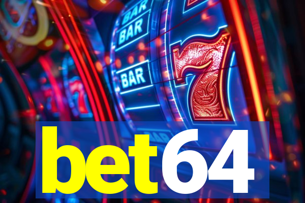 bet64