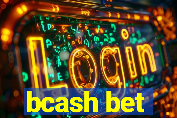 bcash bet