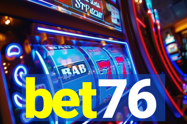 bet76