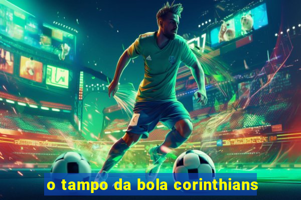 o tampo da bola corinthians