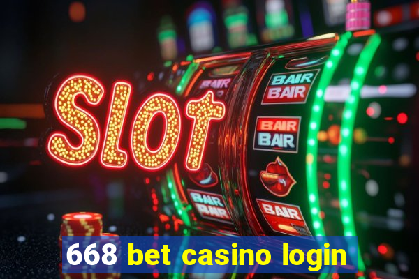 668 bet casino login