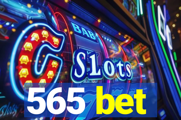 565 bet