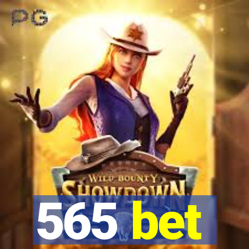 565 bet