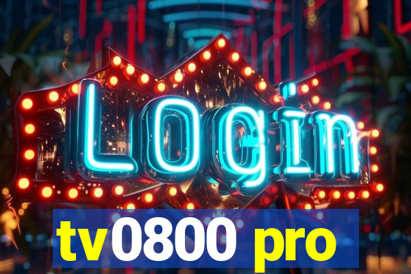 tv0800 pro