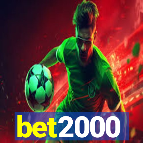 bet2000