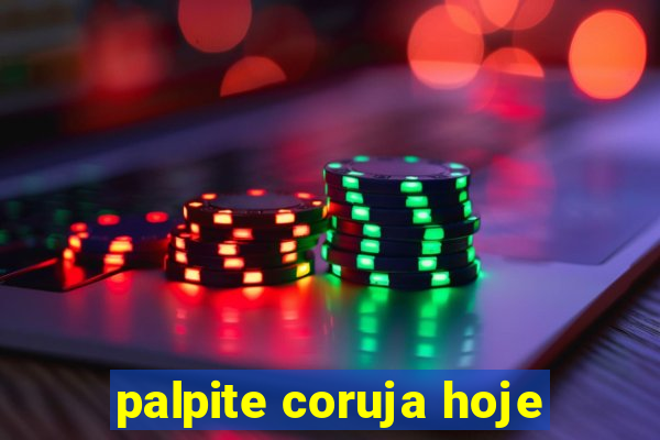 palpite coruja hoje