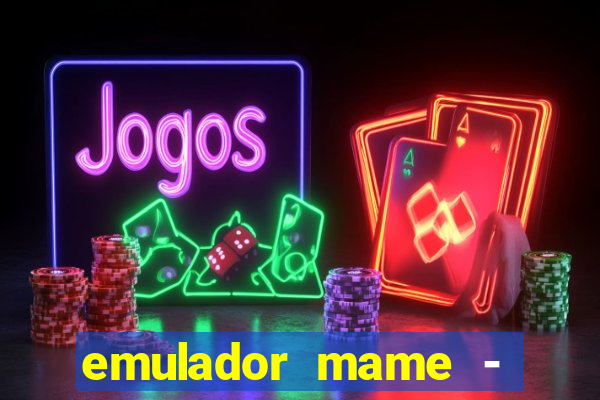 emulador mame - download + 1000 jogos arcade android