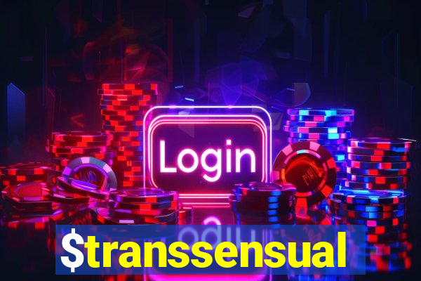 $transsensual