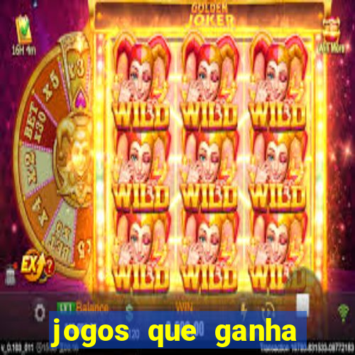 jogos que ganha dinheiro sem pagar