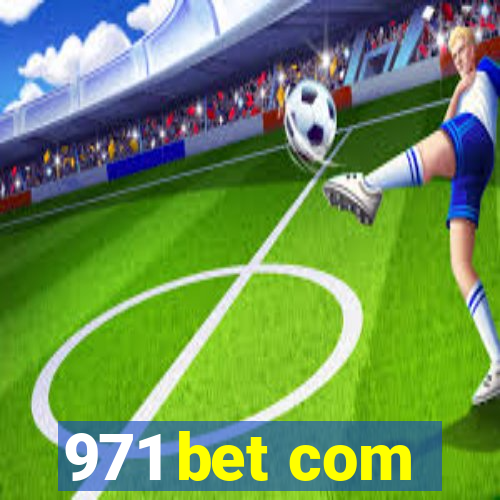 971 bet com