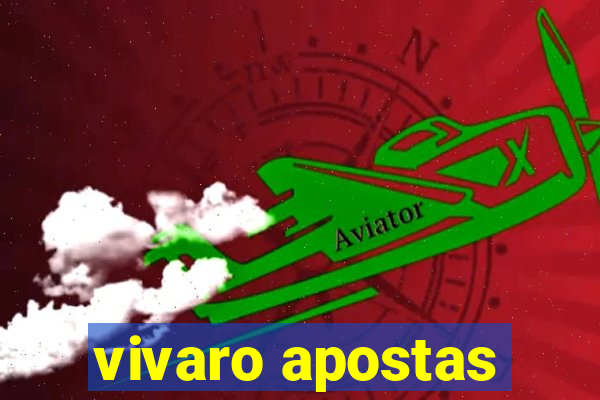 vivaro apostas