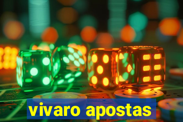 vivaro apostas