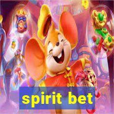 spirit bet