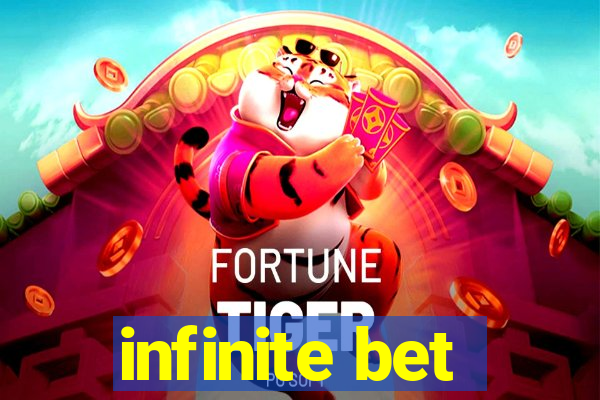 infinite bet