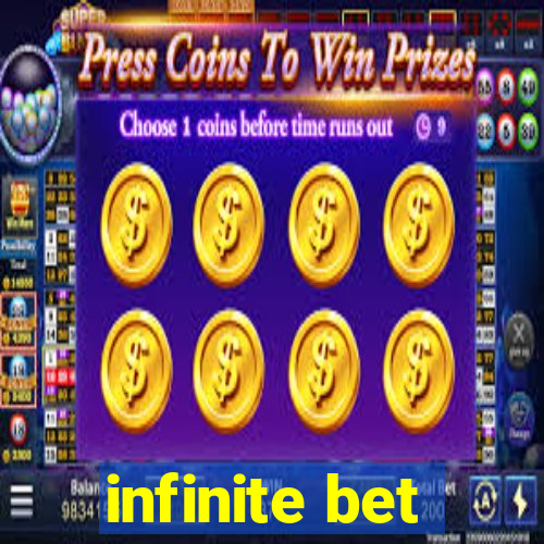 infinite bet