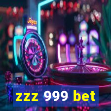 zzz 999 bet