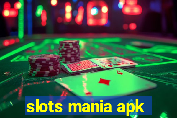 slots mania apk