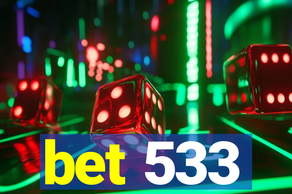 bet 533